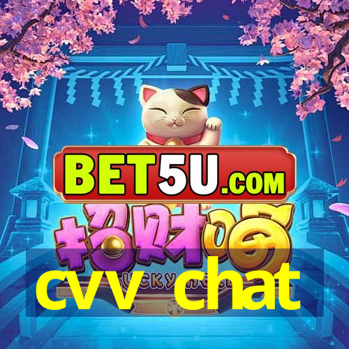 cvv chat